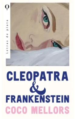 CLEOPATRA & FRANKENSTEIN [RUSTICA]