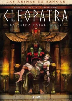 CLEOPATRA: LA REINA FATAL VOL.2 [CARTONE]