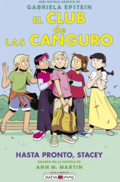 CLUB DE LAS CANGURO, EL VOL.11: HASTA PRONTO, STACEY [RUSTICA]