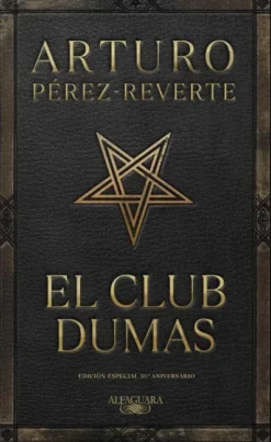 CLUB DUMAS, EL (EDICION CONMEMORATIVA 30 ANIVERSARIO) [CARTONE]