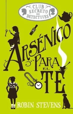 CLUB SECRETO DE DETECTIVES: ARSENICO PARA EL TE [CARTONE]