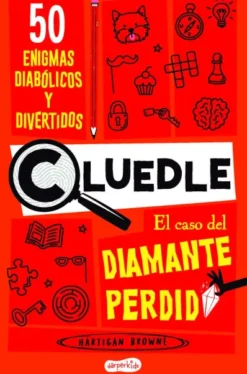 CLUEDLE Nº01: EL CASO DEL DIAMANTE PERDIDO [RUSTICA]