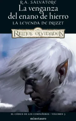 CODICE DE LOS COMPAÑEROS, EL VOL.3: LA VENGANZA DEL ENANO DE HIERRO [RUSTICA]