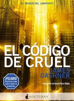 CODIGO DE CRUEL, EL (EL CORREDOR DEL LABERINTO PRECUELA 0.5) [RUSTICA]