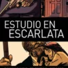 COLECCION SHERLOCK HOLMES Nº01: ESTUDIO EN ESCARLATA [CARTONE]
