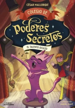 COLEGIO DE PODERES SECRETOS Nº07: EL TALENTO OCULTO [RUSTICA]