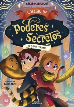 COLEGIO DE PODERES SECRETOS Nº04: EL GRAN TORNEO [RUSTICA]