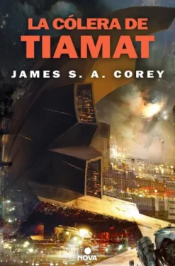 COLERA DE TIAMAT, LA (THE EXPANSE Nº8) [RUSTICA]