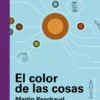 COLOR DE LAS COSAS, EL [CARTONE]