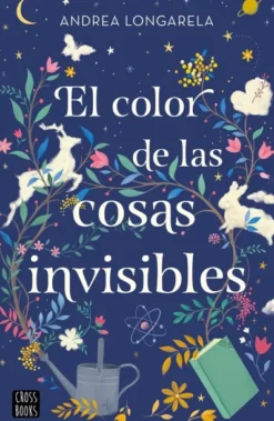 COLOR DE LAS COSAS INVISIBLES, EL [RUSTICA]