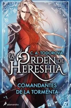 COMANDANTES DE LA TORMENTA (LA ORDEN DE HERESHIA 1) [RUSTICA]