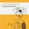 COMERAS FLORES [RUSTICA]
