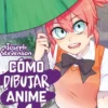 COMO DIBUJAR ANIME Nº01 [RUSTICA]