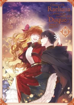 COMO RAELIANA ACABO EN LA MANSION DEL DUQUE Nº06 [RUSTICA]