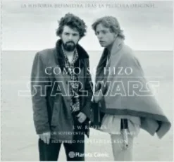 COMO SE HIZO STAR WARS (UNA NUEVA ESPERANZA) [CARTONE]