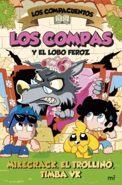 COMPACUENTOS, LOS Nº03: LOS COMPAS Y EL LOBO FEROZ [CARTONE]