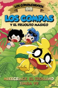 COMPACUENTOS, LOS Nº02: LOS COMPAS Y EL FRIJOLITO MAGICO [CARTONE]