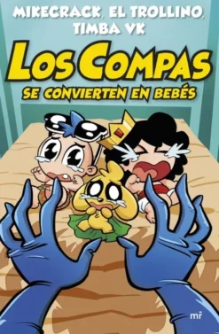COMPAS SE CONVIERTEN EN BEBES, LOS Nº00 [CARTONE]