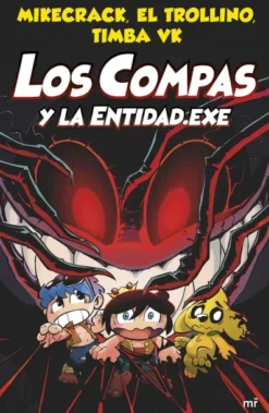 COMPAS Y LA ENTIDAD.EXE, LOS Nº06 [CARTONE]