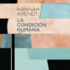 CONDICION HUMANA, LA [BOLSILLO]
