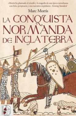 CONQUISTA NORMANDA DE INGLATERRA, LA [RUSTICA]