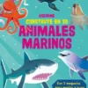 CONSTRUYE EN 3D: ANIMALES MARINOS [CARTONE]