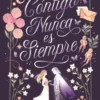 CONTIGO NUNCA ES SIEMPRE [RUSTICA]
