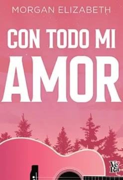 CON TODO MI AMOR [RUSTICA]