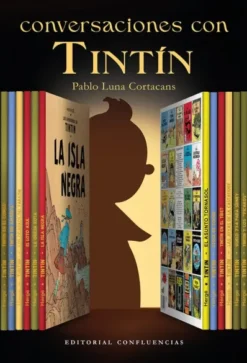 CONVERSACIONES CON TINTIN [RUSTICA]