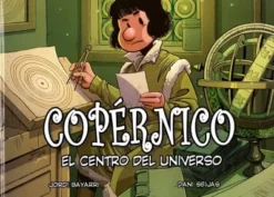 COPERNICO, EL CENTRO DEL UNIVERSO [CARTONE]