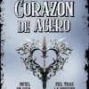 CORAZON DE ACERO [RUSTICA]