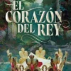 CORAZON DEL REY, EL (EL PERFUME DEL REY 3) [RUSTICA]