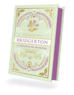 CORAZON DE UNA BRIDGERTON, EL (BRIDGERTON 6) (EDICION ESPECIAL LIMITADA) [CARTONE]
