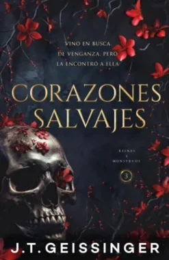 CORAZONES SALVAJES (REINAS Y MONSTRUOS 3) (DARK ROMANCE) [RUSTICA]