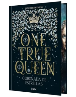 CORONADA DE ESTRELLAS (ONE TRUE QUENN 1) (EDICION LIMITADA CON CANTOS PINTADOS) [CARTONE]