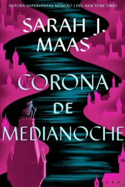 CORONA DE MEDIANOCHE (TRONO DE CRISTAL 2) [RUSTICA]