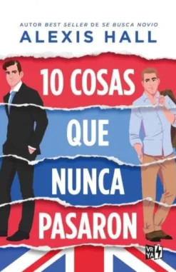 10 COSAS QUE NUNCA PASARON [RUSTICA]