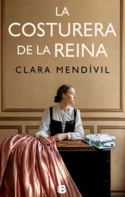 COSTURERA DE LA REINA, LA [RUSTICA]