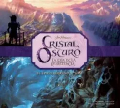 CRISTAL OSCURO: LA ERA DE LA RESISTENCIA [CARTONE]