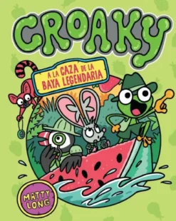 CROAKY Nº02: A POR LA BAYA LEGENDARIA [CARTONE]