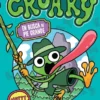 CROAKY Nº01: EN BUSCA DE PIE GRANDE [CARTONE]