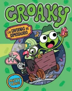 CROAKY Nº03: LAS CAVERNAS DEL GEMOSAURIO [CARTONE]