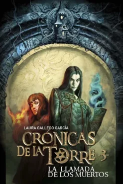 CRONICAS DE LA TORRE VOL.3: LA LLAMADA DE LOS MUERTOS [RUSTICA]
