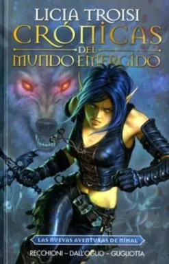 CRONICAS DEL MUNDO EMERGIDO: LAS NUEVAS AVENTURAS DE NIHAL [CARTONE]