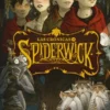 CRONICAS DE SPIDERWICK, LAS Nº04: EL ARBOL METALICO [RUSTICA]