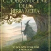 CUADERNO DE VIAJE DE LA TIERRA MEDIA [CARTONE]