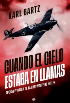 CUANDO EL CIELO ESTABA EN LLAMAS [RUSTICA]