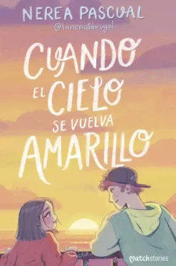 CUANDO EL CIELO SE VUELVA AMARILLO [RUSTICA]