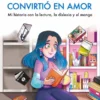 CUANDO EL MIEDO SE CONVIRTIO EN AMOR [RUSTICA]