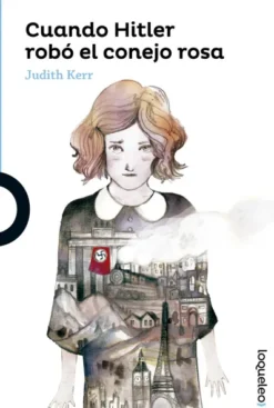 CUANDO HITLER ROBO EL CONEJO ROSA [RUSTICA]